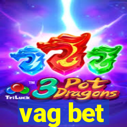 vag bet